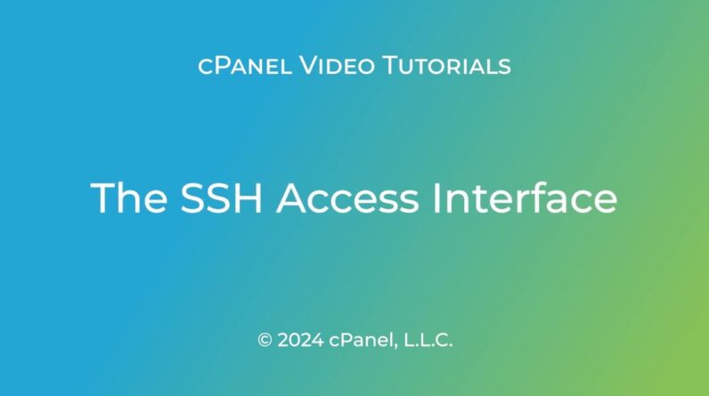 cPanel Tutorials - The SSH Access Interface