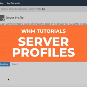 WHM Tutorials - Server Profile